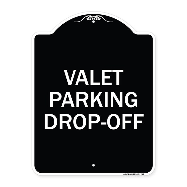 Signmission Valet Parking Drop-Off Heavy-Gauge Aluminum Architectural Sign, 24" x 18", BW-1824-22765 A-DES-BW-1824-22765 - main